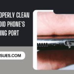 how to clean charging port​